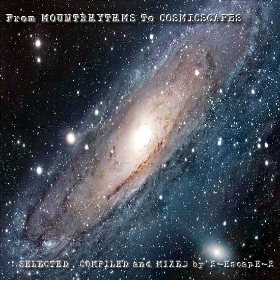 From Mountrhythms To Cosmicscapes
